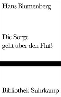 Die Sorge geht über den Fluß