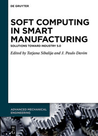 Soft Computing in Smart Manufacturing