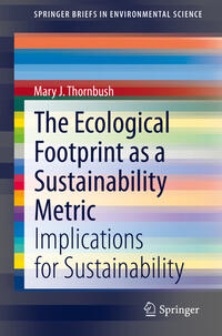 The Ecological Footprint as a Sustainability Metric