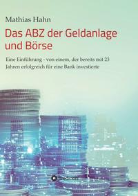 Das ABZ der Geldanlage und Börse