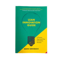 Lean Innovation Guide