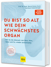 Du bist so alt wie dein schwächstes Organ