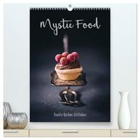 Mystic Food Dunkle Küchen-Stillleben (hochwertiger Premium Wandkalender 2025 DIN A2 hoch), Kunstdruck in Hochglanz