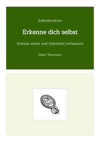 Selbstlernkurs: Erkenne dich selbst