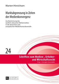 Marktabgrenzung in Zeiten der Medienkonvergenz