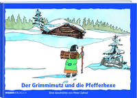 Der Grimmimutz und die Pfefferhexe