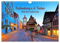 Rothenburg o. d. Tauber - Perle des Taubertales (Wandkalender 2025 DIN A4 quer), CALVENDO Monatskalender