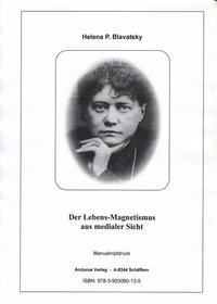 Lebens-Magnetismus aus medialer Sicht