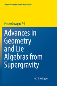 Advances in Geometry and Lie Algebras from Supergravity