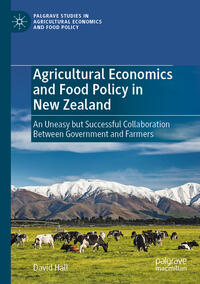 Agricultural Economics and Food Policy in New Zealand