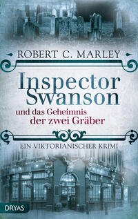 Inspector Swanson und das Geheimnis der zwei Gräber