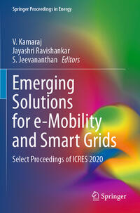 Emerging Solutions for e-Mobility and Smart Grids