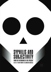 Syphilis and Subjectivity