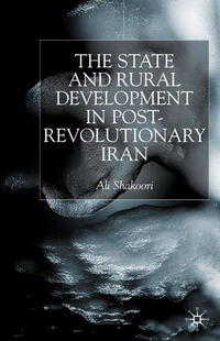 State and Rural Development in the Post-Revolutionary Iran