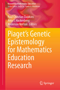 Piaget’s Genetic Epistemology for Mathematics Education Research