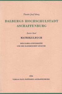 Dalbergs Hochschulstadt Aschaffenburg