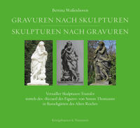 Gravuren nach Skulpturen – Skulpturen nach Gravuren