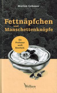 Fettnäpfchen und Manschettenknöpfe