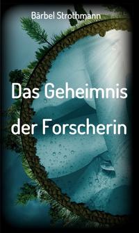 Klara und das Geheimnis der Forscherin