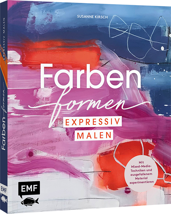 Farben formen – Expressiv malen