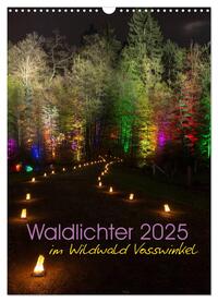 Waldlichter im Wildwald Vosswinkel 2025 (Wandkalender 2025 DIN A3 hoch), CALVENDO Monatskalender