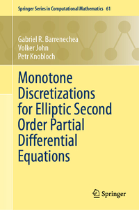 Monotone Discretizations for Elliptic Second Order Partial Differential Equations