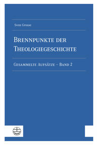 Brennpunkte der Theologiegeschichte