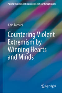 Countering Violent Extremism by Winning Hearts and Minds