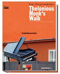 Thelonious Monk's Walk