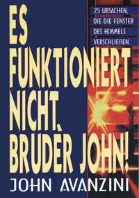 Es funktioniert nicht, Bruder John!