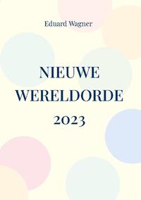 Nieuwe Wereldorde 2023