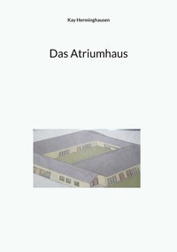 Das Atriumhaus