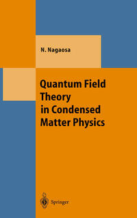 Quantum Field Theory in Condensed Matter Physics