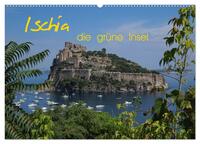 Ischia, die grüne Insel (Wandkalender 2025 DIN A2 quer), CALVENDO Monatskalender