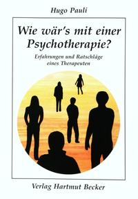 Wie wär's mit einer Psychotherapie?