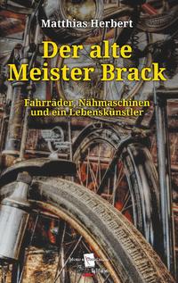 Der alte Meister Brack