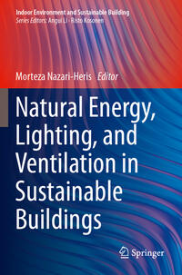 Natural Energy, Lighting, and Ventilation in Sustainable Buildings