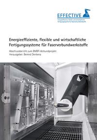 Energieeffiziente, flexible und wirtschaftliche Fertigungssysteme für Faserverbundwerkstoffe