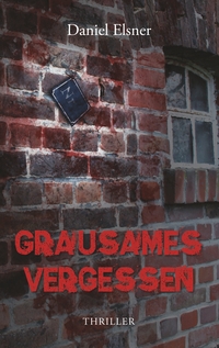 Grausames Vergessen