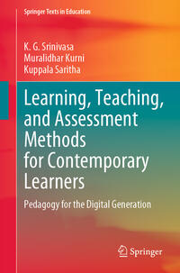 Learning, Teaching, and Assessment Methods for Contemporary Learners