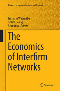 The Economics of Interfirm Networks