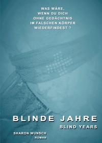 BLINDE JAHRE