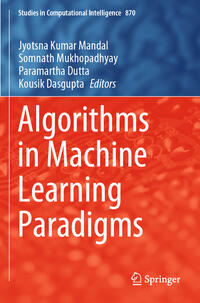 Algorithms in Machine Learning Paradigms