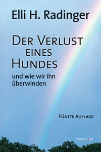 Der Verlust eines Hundes - und wie wir ihn überwinden