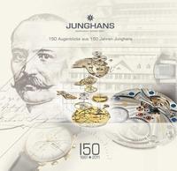 150 Augenblicke aus 150 Jahren Junghans