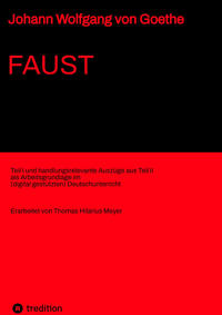 Johann Wolfgang von Goethe: Faust