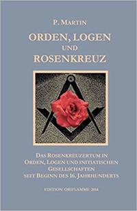 Logen, Orden und das Rosenkreuz