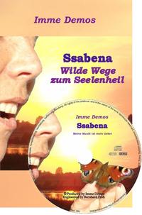 Ssabena, Bundle Buch/Musik-CD, Wilde Wege zum Seelenheil & Meine Musik ist mein Gebet