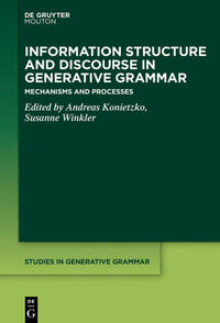 Information Structure and Discourse in Generative Grammar