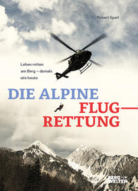 Die alpine Flugrettung